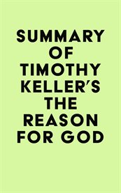 Summary of timothy keller's the reason for god cover image