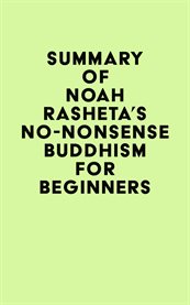 Summary of noah rasheta's no-nonsense buddhism for beginners cover image