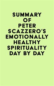 Summary of peter scazzero's emotionally healthy spirituality day by day cover image