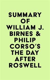 Summary of William J. Birnes & Philip Corso's the Day After Roswell cover image