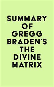 Summary of gregg braden's the divine matrix cover image