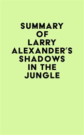 Summary of larry alexander's shadows in the jungle cover image