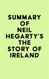 Summary of neil hegarty's the story of ireland cover image
