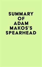 Summary of adam makos's spearhead cover image