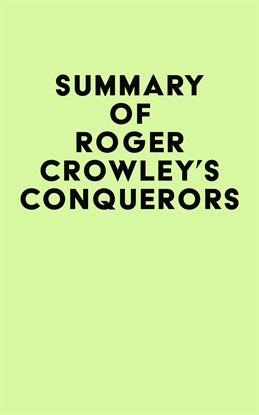 Summary of Roger Crowley's Conquerors