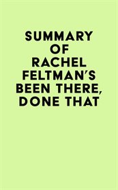 Summary of rachel feltman's been there, done that cover image