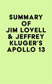 Summary of jim lovell & jeffrey kluger's apollo 13 cover image