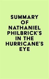 Summary of nathaniel philbrick's in the hurricane's eye cover image