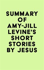 Summary of amy-jill levine's short stories by jesus cover image