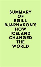 Summary of egill bjarnason's how iceland changed the world cover image