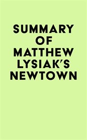 Summary of matthew lysiak's newtown cover image