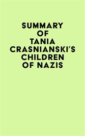 Summary of tania crasnianski's children of nazis cover image