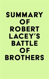Summary of robert lacey's battle of brothers cover image