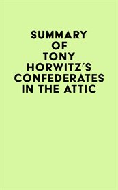Summary of tony horwitz's confederates in the attic cover image