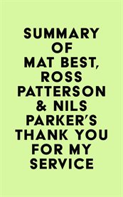 Summary of mat best, ross patterson & nils parker's thank you for my service cover image