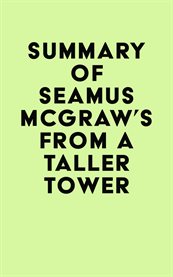 Summary of seamus mcgraw's from a taller tower cover image