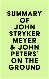Summary of john stryker meyer & john peters' on the ground cover image