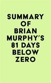 Summary of brian murphy's 81 days below zero cover image