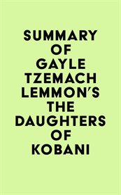 Summary of gayle tzemach lemmon's the daughters of kobani cover image
