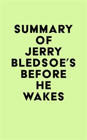 Summary of jerry bledsoe's before he wakes cover image