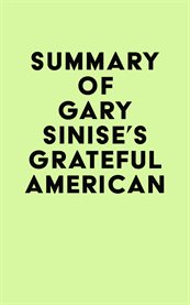 Summary of gary sinise's grateful american cover image