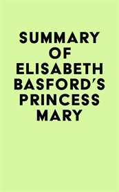 Summary of elisabeth basford's princess mary cover image