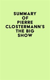 Summary of pierre clostermann's the big show cover image