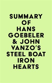Summary of hans goebeler & john vanzo's steel boat iron hearts cover image