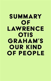 Summary of lawrence otis graham's our kind of people cover image