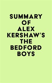 Summary of alex kershaw's the bedford boys cover image