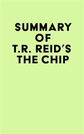 Summary of t.r. reid's the chip cover image