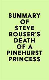 Summary of steve bouser's death of a pinehurst princess cover image