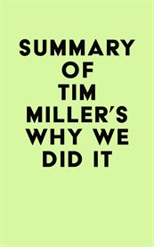Summary of tim miller's why we did it cover image
