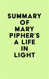 Summary of mary pipher's a life in light cover image