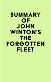 Summary of john winton's the forgotten fleet cover image