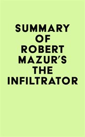 Summary of robert mazur's the infiltrator cover image
