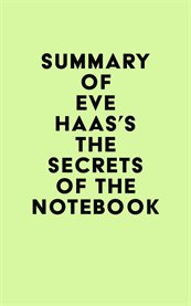 Summary of eve haas's the secrets of the notebook cover image