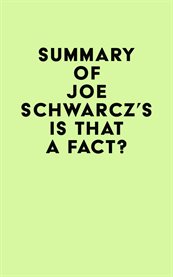 Summary of joe schwarcz's is that a fact? cover image