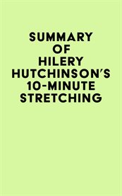Summary of hilery hutchinson's 10-minute stretching cover image