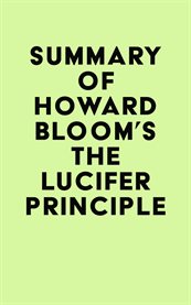Summary of howard bloom's the lucifer principle cover image