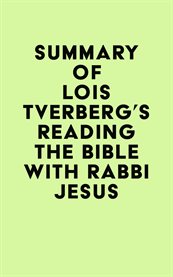 Summary of lois tverberg's reading the bible with rabbi jesus cover image
