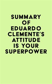 Summary of eduardo clemente's attitude is your superpower cover image