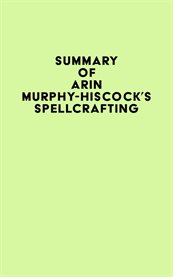 Summary of arin murphy-hiscock's spellcrafting cover image