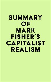 Summary of mark fisher's capitalist realism cover image