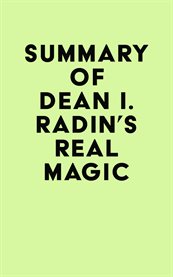 Summary of Dean I. Radin's Real Magic cover image
