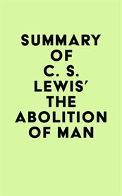 Summary of c. s. lewis's the abolition of man cover image