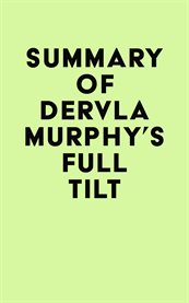 Summary of dervla murphy's full tilt cover image
