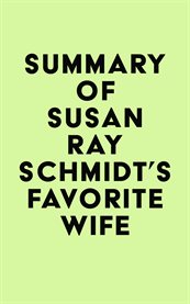 Summary of susan ray schmidt's favorite wife cover image