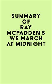 Summary of ray mcpadden's we march at midnight cover image