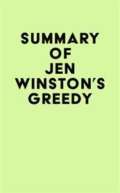 Summary of jen winston's greedy cover image